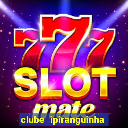 clube ipiranguinha porto alegre